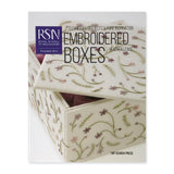 RSN Embroidered Boxes - Techniques, Projects & Pure Inspiration by Heather Lewis