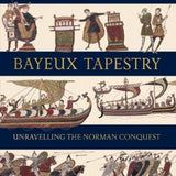The Story of the Bayeux Tapestry